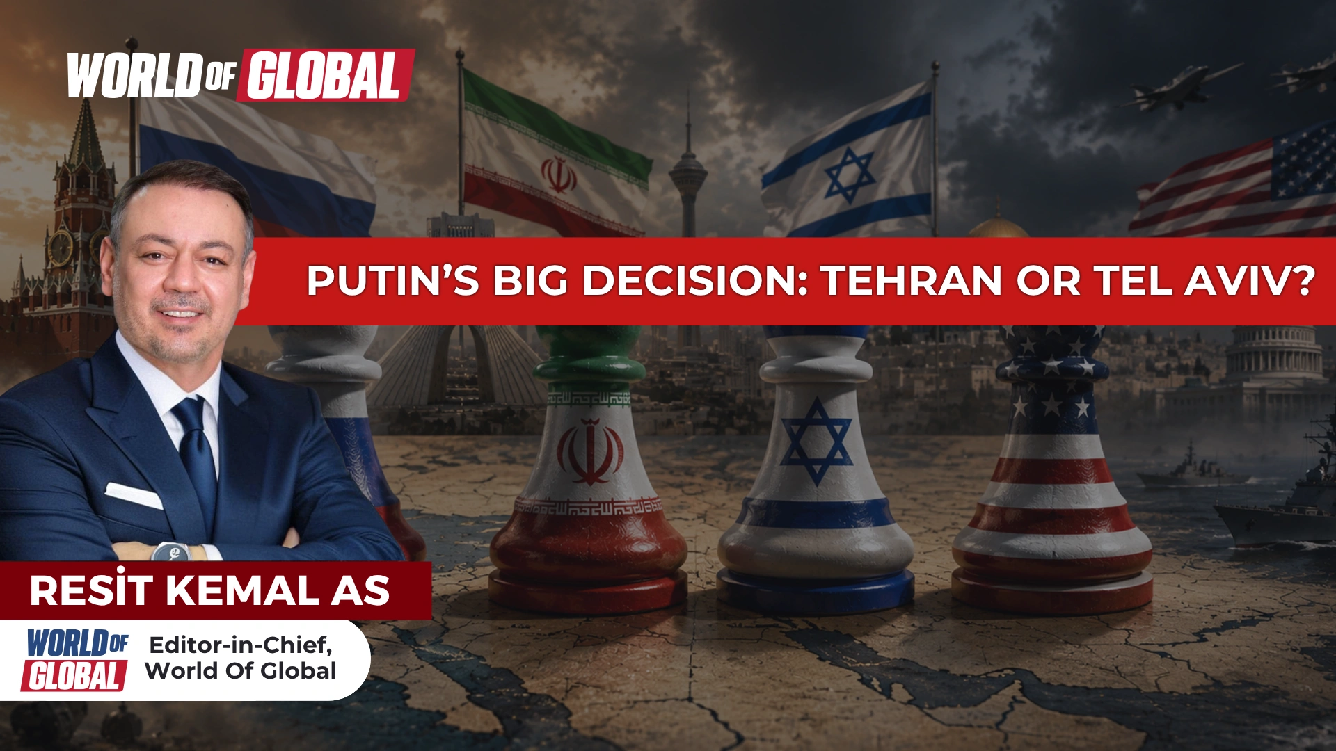 REŞİT KEMAL AS (1) Russia’s Iran File and the Israeli Option
